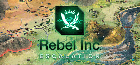 反叛公司：局势升级/Rebel Inc: Escalation
