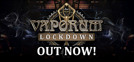 蒸汽朋克地牢：封锁/Vaporum: Lockdown