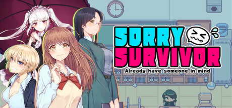 对不起，生还者/SORRY SURVIVOR