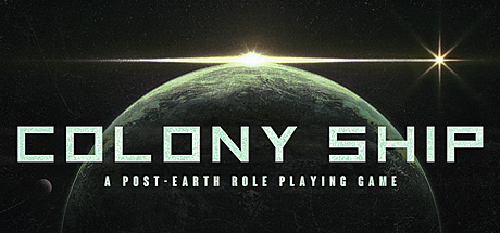 殖民地飞船：后地球/Colony Ship: A Post-Earth Role Playing Game