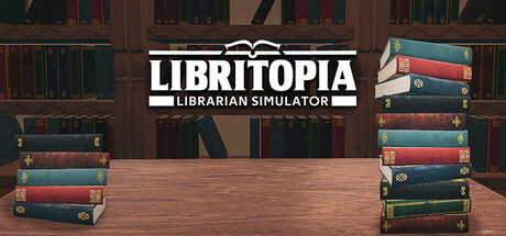 书境：图书馆管理员模拟器/LIBRITOPIA: Librarian Simulator