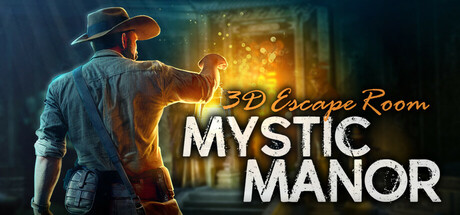 3D密室逃脱:庄园/3D Escape Room: Mystic Manor