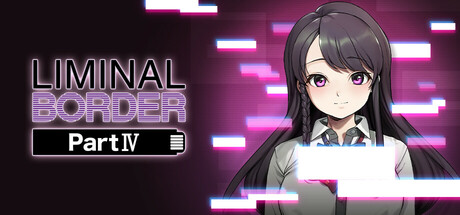 边界:第四部分/Liminal Border Part IV