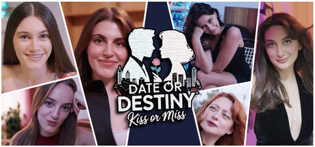 约会或命运：亲吻或错过/Date or Destiny : Kiss or Miss